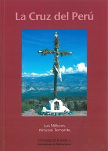 CRUZ DEL PERÚ, LA | 9788447213450 | MILLONES, LUIS / TOMOEDA, HIROYASU