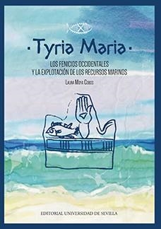 TYRIA MARIA | 9788447218233 | MOYA COBOS, LAURA