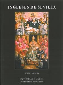 INGLESES DE SEVILLA | 9788447213481 | MURPHY, MARTIN