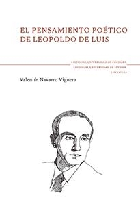 PENSAMIENTO POÉTICO DE LEOPOLDO DE LUIS, EL | 9788447228584 | NAVARRO VIGUERA, VALENTÍN