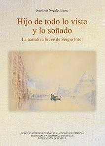 HIJO DE TODO LO VISTO Y LO SOÑADO | 9788447228836 | NOGALES BAENA, JOSÉ LUIS