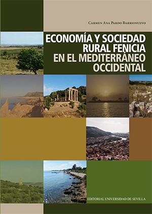 ECONOMÍA Y SOCIEDAD RURAL FENICIA EN EL MEDITERRÁNEO OCCIDENTAL | 9788447215782 | PARDO BARRIONUEVO, CARMEN ANA