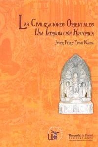 CIVILIZACIONES ORIENTALES, LAS | 9788447213184 | PÉREZ-EMBID WAMBA, JAVIER