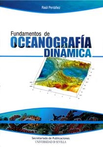 FUNDAMENTOS DE OCEANOGRAFÍA DINÁMICA | 9788447212354 | PERIÁÑEZ, RAÚL