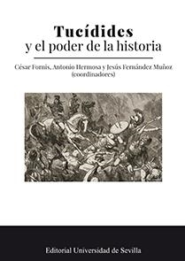 TUCÍDIDES Y EL PODER DE LA HISTORIA | 9788447228775 | PLÁCIDO, DOMINGO / MARCACCINI, CARLO / SIERRA, CÉSAR / IRIARTE, UNAI / SANCHO ROCHER, LAURA / HERMOS