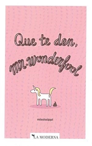 QUE TE DEN, MR. WONDERFOOL | 9788494675744 | MISSISSIPPI