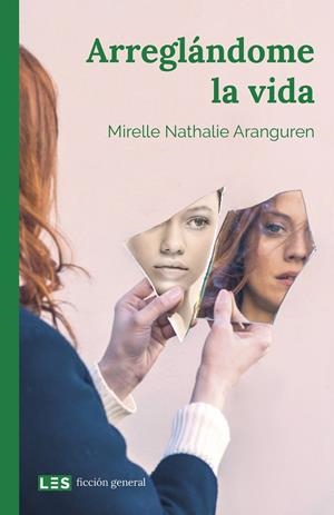 ARREGLÁNDOME LA VIDA | 9788417829124 | ARANGUREN, MIRELLE NATHALIE