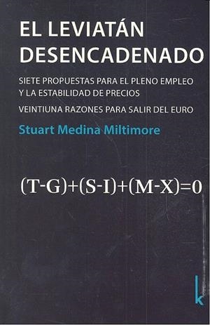 LEVIATAN DESENCADENADO, EL | 9783944203270 | MEDINA MILTIMORE, STUART