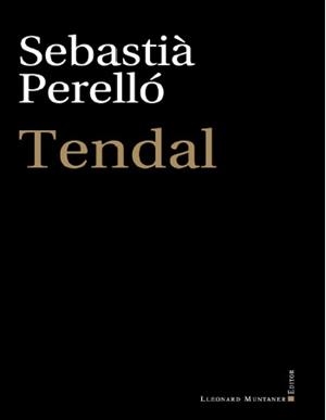 TENDAL | 9788418758034 | PERELLÓ, SEBASTIÀ