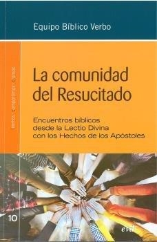 COMUNIDAD DEL RESUCITADO, LA | 9788490734315 | EQUIPO BÍBLICO VERBO