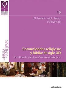 COMUNIDADES RELIGIOSAS Y BIBLIA EN EL SIGLO XIX | 9788490733813 | KRONTHALER, MICHAELA SOHN / ALBRECHT, RUTH