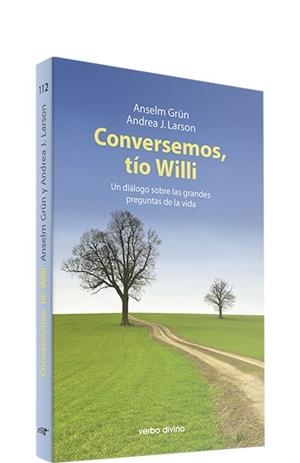 CONVERSEMOS, TÍO WILLI | 9788490731208 | GRUN, ANSELM