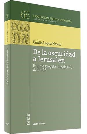 DE LA OSCURIDAD A JERUSALÉN | 9788490732519 | LÓPEZ NAVAS, EMILIO