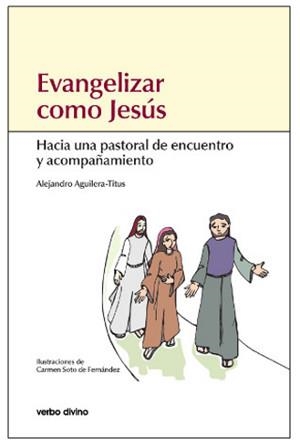 EVANGELIZAR COMO JESÚS | 9788490731864 | HERNÁNDEZ PELUDO, GASPAR / GUIJARRO OPORTO, SANTIAGO