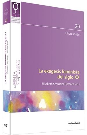 EXÉGESIS FEMINISTA DEL SIGLO XX, LA | 9788490730768 | SCHÜSSLER FIORENZA, ELISABETH