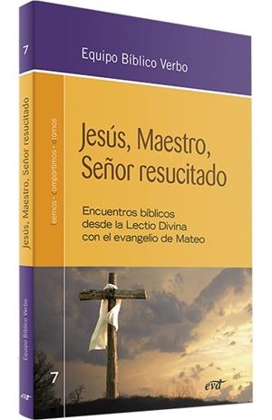 JESÚS, MAESTRO, SEÑOR RESUCITADO | 9788490732625 | EQUIPO BÍBLICO VERBO