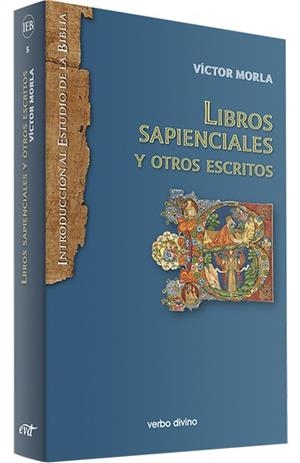 LIBROS SAPIENCIALES Y OTROS ESCRITOS | 9788490734544 | MORLA, VÍCTOR