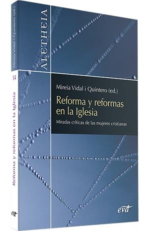 REFORMA Y REFORMAS EN LA IGLESIA | 9788490734629 | ALDAVE MEDRANO, ESTELA/NAVARRO PUERTO, MERCEDES/NOCETI , SERENA/RODRÍGUEZ FERNÁNDEZ, LIDIA/SOTO VARE