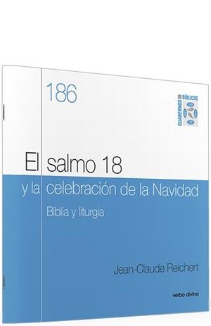 SALMO 18 Y LA CELEBRACIÓN DE LA NAVIDAD, EL | 9788490735008 | REICHERT, JEAN-CLAUDE