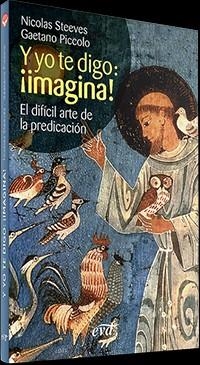 Y YO TE DIGO:¡IMAGINA! | 9788490734919 | STEEVES, NICOLAS / PICCOLO, GAETANO