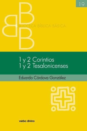 1 Y 2 CORINTIOS / 1 Y 2 TESALONICENSES | 9788490732212 | CÓRDOVA GONZÁLEZ, EDUARDO
