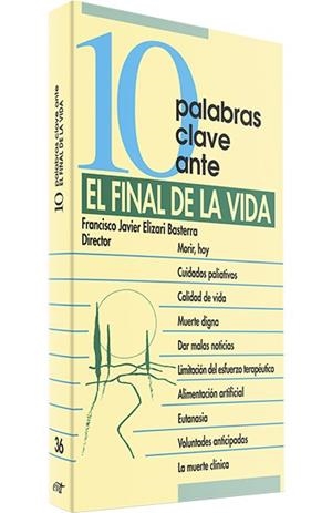 10 PALABRAS CLAVE ANTE FINAL VIDA | 9788481697124 | JAVIER ELIZARI BASTERRA, FRANCISCO