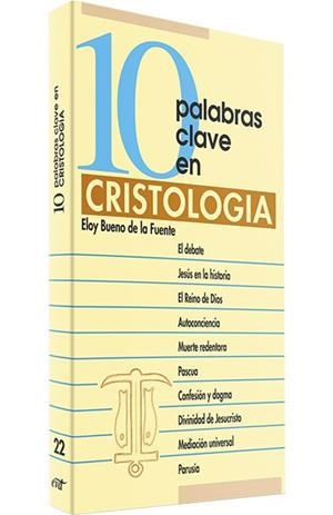 10 PALABRAS CLAVE EN CRISTOLOGIA | 9788481693928 | BUENO DEFUENTE, ELOY