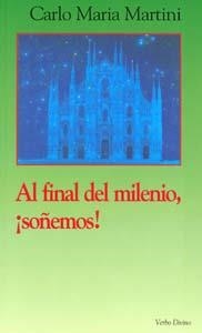 AL FINAL MILENIO, ÍSOÑEMOS! | 9788481692822 | MARIA MARTINI, CARLO