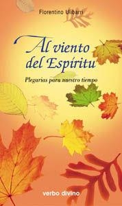 AL VIENTO ESPIRITU | 9788481696233 | ULIBARRI FERNANDEZ, FLORENTINO