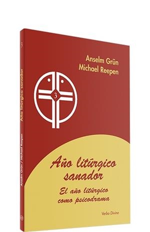 AÑO LITURGICO SANADOR | 9788481695571 | GRUN, ANSELM