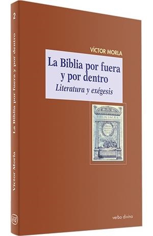 BIBLIA POR FUERA POR DENTRO | 9788481695397 | MORLA ASENSIO, VICTOR