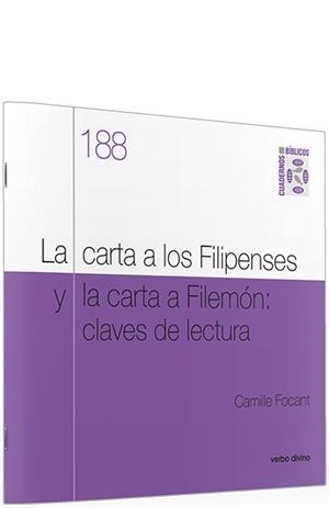 CARTA DE LOS FILIPENSES Y LA CARTA A FILEMÓN, LA | 9788490735312 | FOCANT, CAMILLE