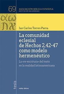 COMUNIDAD ECLESIAL HECHOS 2,42-47 COMO MODELO HERMENÈUTICO | 9788490733820 | TORRES PARRA, IAN CARLOS