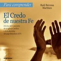 CREDO DE NUESTRA FE, EL | 9788499451442 | BERZOSA MARTINEZ, CECILIO RAUL