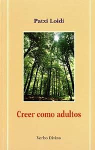 CREER COMO ADULTOS | 9788481696677 | LOIDI, PATXI
