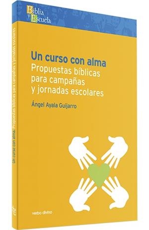CURSO CON ALMA, UN | 9788481691962 | AYALA GUIJARRO, ANGEL