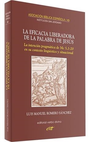 EFICACIA LIBERADORA PALABRA JESUS | 9788481699944 | MANUEL ROMERO SANCHEZ, LUIS