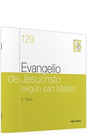EVANGELIO JESUCRISTO SEGUN SAN MATEO | 9788481691979 | TASSIN, CLAUDE
