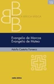 EVANGELIO MARCOS. EVANGELIO MATEO | 9788499451237 | MIGUEL CASTAÑO FONSECA, ADOLFO