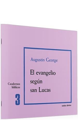 EVANGELIO SEGUN SAN LUCAS | 9788471511003 | GEORGE, AUGUSTIN
