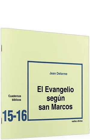 EVANGELIO SEGUN SAN MARCOS | 9788471512314 | DELORME, JEAN