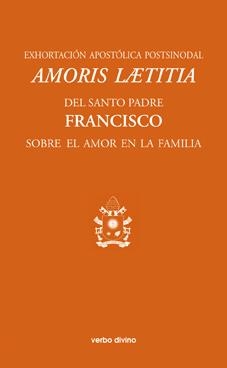 EXHORTACIÓN APOSTÓLICA POSTSINODAL AMORIS LAETITIA | 9788490732397 | SANTO PADRE FRANCISCO