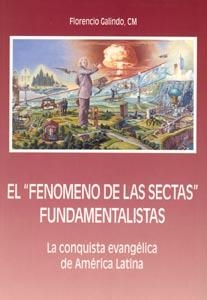 FENOMENO SECTAS FUNDAMENTALISTAS | 9788471519498 | GALINDO, FLORENCIO