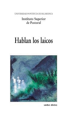 HABLAN LAICOS | 9788481697131 | INSTITUTO SUPERIOR DE PASTORAL - BIBLIOTECA