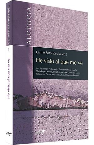 HE VISTO AL QUE ME VE | 9788481693744 | ELISA ESTEVEZ LOPEZ, MARIA