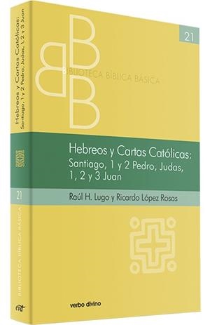 HEBREOS CARTAS CATOLICAS | 9788481697834 | LOPEZ ROSAS, RICARDO