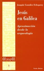JESUS EN GALILEA | 9788481693843 | GONZALEZ ECHEGARAY, JOAQUIN