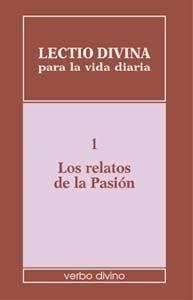 LECTIO DIVINA VIDA DIARIA RELATOS PASION | 9788481691658 | ZEVINI, GIORGIO