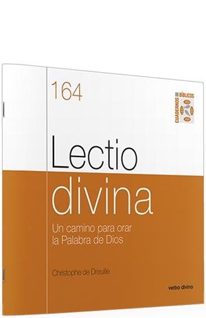 LECTIO DIVINA: CAMINO PARA ORAR LA PALABRA DE DIOS | 9788490730225 | DREUILLE, CHRISTOPHE