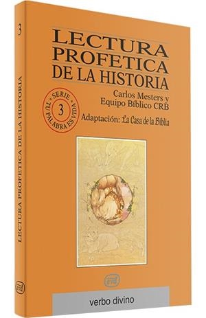 LECTURA PROFETICA HISTORIA | 9788481692532 | MESTERS, CARLOS